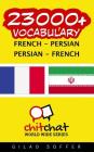 23000+ French - Persian Persian - French Vocabulary By Gilad Soffer Cover Image