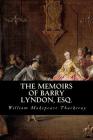 The Memoirs of Barry Lyndon, Esq. Cover Image