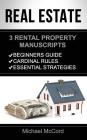 Real Estate: 3 Rental Property Manuscripts Cover Image