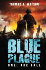 Blue Plague: The Fall (Blue Plague Book 1) Cover Image