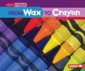 From Wax to Crayon (Start to Finish) By Robin Nelson Cover Image