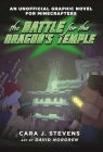 The Battle for the Dragon's Temple: An Unofficial Graphic Novel for Minecrafters, #4 By Cara J. Stevens Cover Image