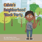 Calvin's Neighborhood Block Party Cover Image