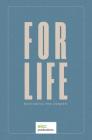 For Life: Defending the Unborn By Linda Baartse, Joseph Boot, Scott Masson Cover Image