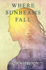 Where Sunbeams Fall Cover Image