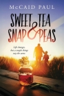 Sweet Tea & Snap Peas Cover Image