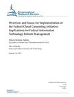 Overview and Issues for Implementation of the Federal Cloud Computing Initiative: Implications for Federal Information Technology Reform Management By Congressional Research Service Cover Image