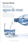 Beber Agua de Mar By A01, Francisco Martin Cover Image