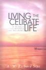 Living the Celibate Life: A Search for Models and Meaning Cover Image