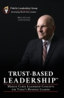 Trust-Based Leadership: Marine Corps Leadership Concepts for Today's Business Leaders Cover Image