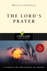The Lord's Prayer (Lifeguide Bible Studies) By Douglas Connelly Cover Image