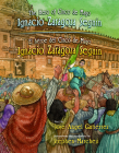 The Hero of Cinco de Mayo / El Heroe del Cinco de Mayo: Ignacio Zaragoza Seguin By Jose Angel Gutierrez, Gabriela Baeza Ventura (Translator), Stephen Marchesi (Illustrator) Cover Image
