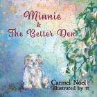 Minnie & The Better Den Cover Image