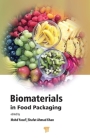 Biomaterials in Food Packaging By Mohd Yusuf (Editor), Shafat Ahmad Khan (Editor) Cover Image