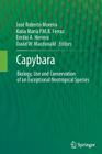 Capybara: Biology, Use and Conservation of an Exceptional Neotropical Species Cover Image
