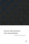 Solid Mechanics By Liangchi Zhang Cover Image