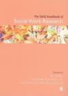 The SAGE Handbook of Social Work Research (Sage Handbooks) By Ian Shaw (Editor), Katharine Briar-Lawson (Editor), Joan Orme (Editor) Cover Image