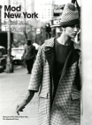 Mod New York: Fashion Takes a Trip By Phyllis Magidson, Donald Albrecht Cover Image