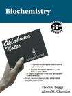 Biochemistry (Oklahoma Notes) By Thomas Briggs (Editor), Albert M. Chandler (Editor) Cover Image