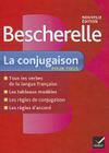 Bescherelle La Conjugaison Pour Tous: Ouvrage de Référence Sur La Conjugaison Française (Bescherelle Francais) Cover Image