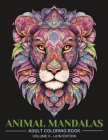 Animal Mandalas: Adult Coloring Book for Stress Relief and Relaxation Vol 5 By Lena Sosica Cover Image