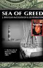 Sea of Greed: The True Story of the Arrest and Conviction of Manuel Antonio Noriega Cover Image