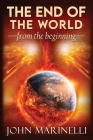 The End of The world From The Beginning: Doctrinal Teaching Cover Image