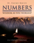 Numbers: Wisdom As You Worship By Carren Marvin Cover Image