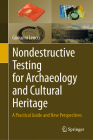 Nondestructive Testing for Archaeology and Cultural Heritage: A Practical Guide and New Perspectives By Giovanni Leucci Cover Image