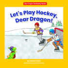 Let's Play Hockey, Dear Dragon! Cover Image