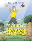 A Place Next To Heaven: Fatin Ida Besik Ba Lalehan By Michael Thomforde, René Thomforde Cover Image