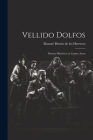 Vellido Dolfos: Drama histórico en cuatro actos Cover Image