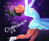 The Comeback By E. L. Shen, Nancy Wu (Read by) Cover Image