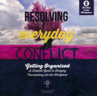 Resolving Everyday Conflict Workplace Guide By Peacemakers Ministries Cover Image