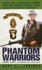 Phantom Warriors: Book I: LRRPs, LRPs, and Rangers in Vietnam By Gary Linderer Cover Image
