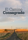 El Camino Consagrado a la Perfección Cristiana: en Letra Grande, Cover Image