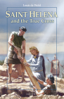 Saint Helena and the True Cross Cover Image