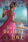 The Touch of Love (Book of Love #2) By Meara Platt Cover Image