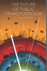 The Future of Public Transportation Cover Image