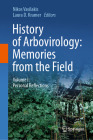 History of Arbovirology: Memories from the Field: Volume I: Personal Reflections By Nikos Vasilakis (Editor), Laura D. Kramer (Editor) Cover Image