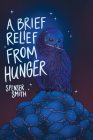 A Brief Relief from Hunger Cover Image