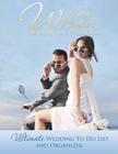 Wedding Planner: The Essential Checklist: Ultimate Wedding to Do List and Organizer Cover Image