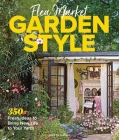 Flea Market Garden Style By Caroline McKenzie Cover Image