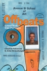 Offbeats: Lower East Side Portraits By Clayton Patterson, John Strausbaugh Cover Image