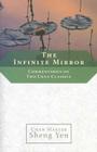 The Infinite Mirror: Commentaries on Two Chan Classics Cover Image