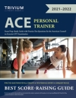 ACE Personal Trainer Exam Prep: Study Guide with Practice Test Questions for the American Council on Exercise CPT Examination Cover Image