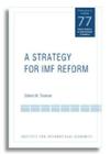 A Strategy for IMF Reform (Policy Analyses in International Economics #77) Cover Image