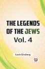 The Legends Of The Jews Vol. 4 Cover Image