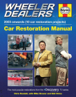 Wheeler Dealers Car Restoration Manual - 2003 onwards (10 car restoration projects): The most popular restorations from the Discovery Channel TV series (Restoration Manuals) Cover Image