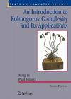 An Introduction to Kolmogorov Complexity and Its Applications (Texts in Computer Science) By Ming Li, Paul M. B. Vitanyi Cover Image